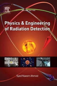 Cover Physics and Engineering of Radiation Detection