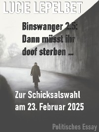 Cover Binswanger 2.5: Dann müsst ihr doof sterben ...