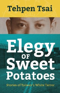 Cover Elegy of Sweet Potatoes