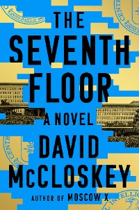 Cover The Seventh Floor: A Novel