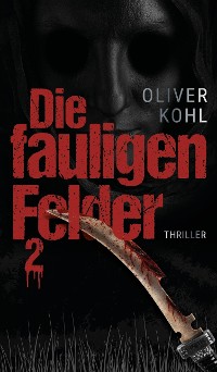 Cover Die fauligen Felder 2