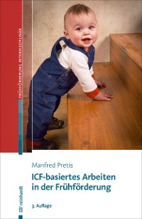 Cover ICF-basiertes Arbeiten in der Frühförderung