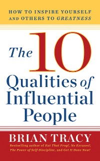 Cover The 10 Qualities of Influential People