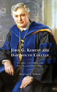 Cover John G. Kemeny and Dartmouth College