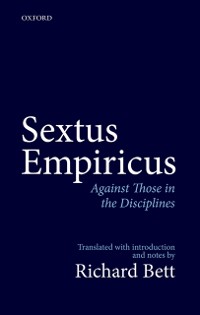 Cover Sextus Empiricus: Against Those in the Disciplines