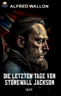 Cover Die letzten Tage von Stonewall Jackson