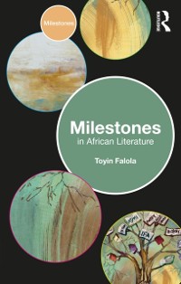 Cover Milestones in African Literature