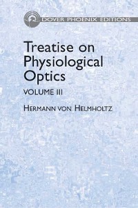 Cover Treatise on Physiological Optics, Volume III