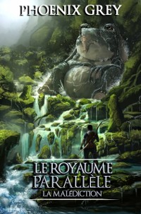 Cover Le Royaume Parallèle : La Malédiction