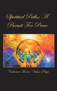 Cover Spiritual Paths; a Pursuit for Peace
