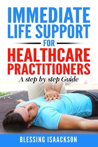 Cover Immediate Life Support for healthcare Practitioners