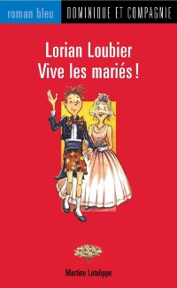 Cover Lorian Loubier - Vive les mariés !
