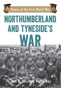 Cover Northumberland and Tyneside's War