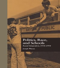 Cover Politics, Race, and Schools