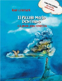 Cover Il piccolo mago Dentolino e il drago della tempesta