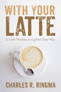 Cover With Your Latte