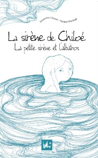 Cover La petite Sirene et l'Albatros