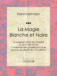 Cover La Magie Blanche et Noire