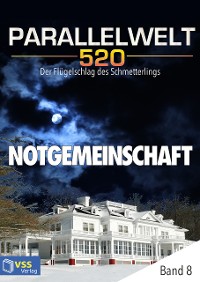 Cover Parallelwelt 520 - Band 8 - Notgemeinschaft