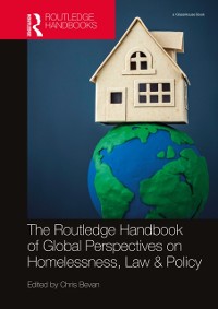 Cover The Routledge Handbook of Global Perspectives on Homelessness, Law & Policy