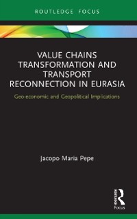 Cover Value Chains Transformation and Transport Reconnection in Eurasia
