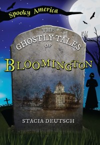 Cover Ghostly Tales of Bloomington
