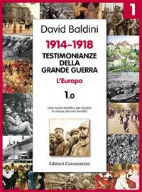 Cover Testimonianze della Grande guerra 1914-1918 - L'Europa