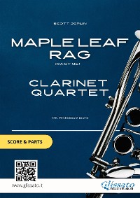 Cover Clarinet Quartet "Maple Leaf Rag" by Scott Joplin (score & parts)