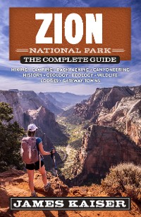 Cover Zion National Park: The Complete Guide