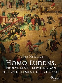 Cover Homo Ludens. Proeve eener bepaling van het spel-element der cultuur