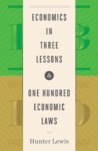 Cover Economics in Three Lessons and One Hundred Economics Laws