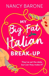 Cover My Big Fat Italian Break-Up