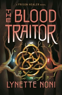 Cover Blood Traitor (The Prison Healer Book 3)