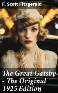 Cover The Great Gatsby - The Original 1925 Edition