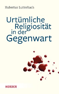 Cover Archaische Religiosität in der Gegenwart