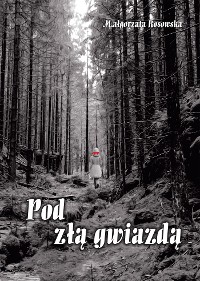 Cover Pod złą gwiazdą