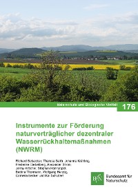 Cover Instrumente zur Förderung naturverträglicher dezentraler Wasserrückhaltemaßnahmen (NWRM)