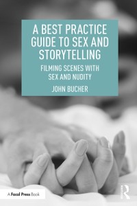 Cover Best Practice Guide to Sex and Storytelling