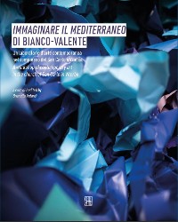 Cover Immaginare il mediterraneo di Bianco-Valente