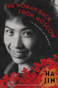 Cover Woman Back from Moscow: In Pursuit of Beauty