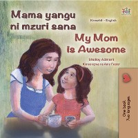 Cover Mama yangu ni poa My Mom is Awesome