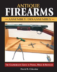 Cover Antique Firearms Assembly/Disassembly