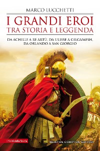 Cover I grandi eroi tra storia e leggenda