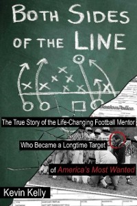 Cover Both Sides of the Line : The Coach and the Mob Enforcer, the Mentor and the Murderer: The True Story of Clyde Dempsey