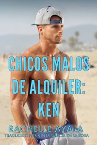 Cover Chicos Malos de Alquiler: Ken