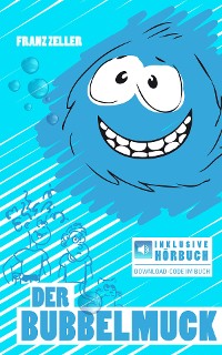 Cover Der Bubbelmuck. Inkl. Hörbuch-Download