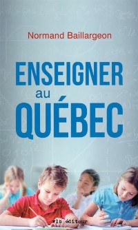 Cover Enseigner au Québec