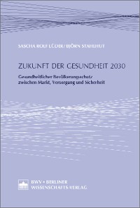 Cover Zukunft der Gesundheit 2030