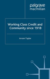 Cover Working Class Credit and Community since 1918