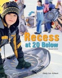 Cover Recess at 20 Below, Revised Edition